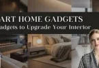 smart gadgets for home use – easy guide for modern living